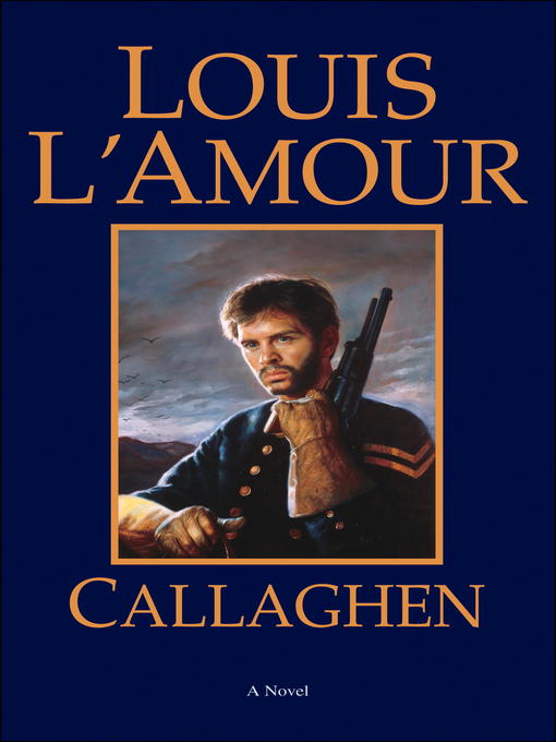 Title details for Callaghen by Louis L'Amour - Wait list